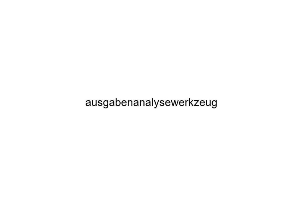 ausgabenanalysewerkzeug