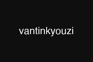 vantinkyouzi