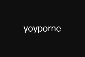 yoyporne